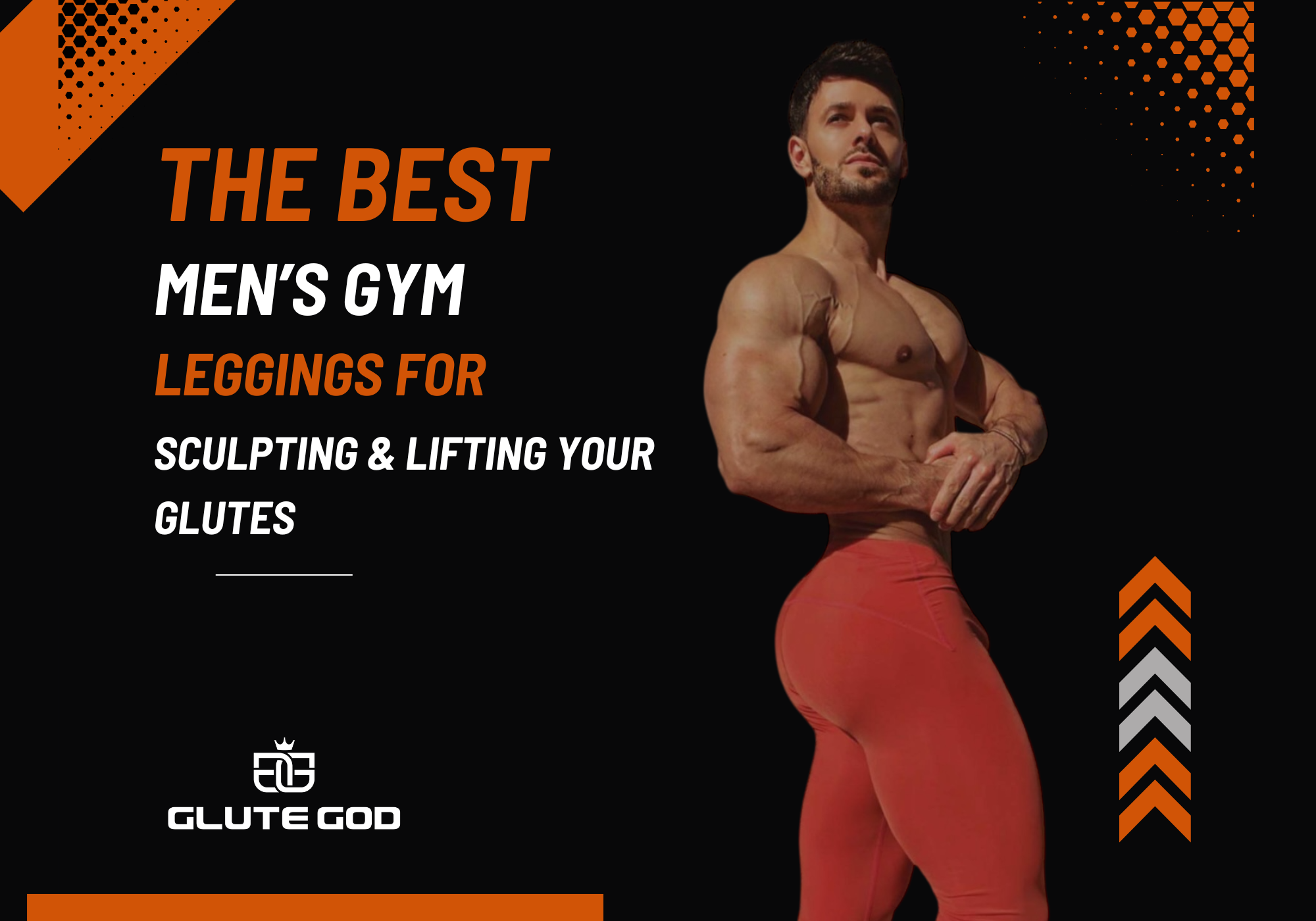 The Best Men’s Gym Leggings for Sculpting & Lifting Your Glutes